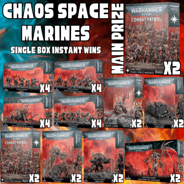 Chaos Space Marines (Main Prize - 2x Combat Patrols)