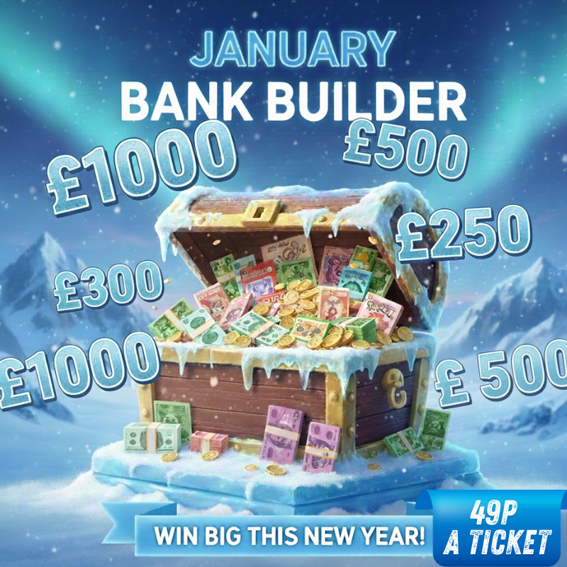 January Bank Builder (£500 Cash Main Prize)